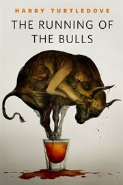 The Running of the Bulls cover image