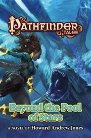 Beyond the Pool of Stars : Pathfinder Tales cover image