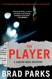 The Player : Carter Ross Mystery cover image