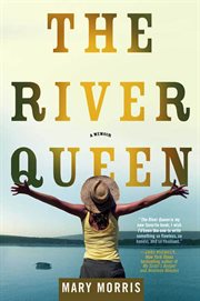The River Queen : A Memoir cover image