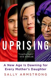 Uprising : a new age is dawning for every mother's daughter cover image