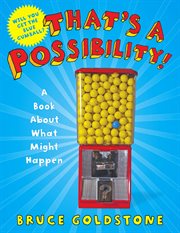 That's a Possibility! : A Book About What Might Happen cover image