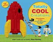 Totally Cool Creations : Sean Kenney's Cool Creations cover image