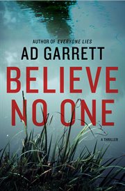 Believe No One : A Thriller cover image