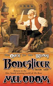 Boneslicer: The Quest for the Trilogy : The Quest for the Trilogy cover image