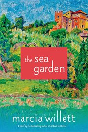 The Sea Garden : A Novel cover image