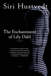 The Enchantment of Lily Dahl : A Novel cover image