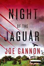 Night of the Jaguar : A Novel cover image