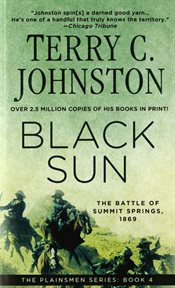 Black Sun : The Battle of Summit Springs, 1869 cover image