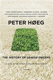 The History of Danish Dreams : A Novel cover image