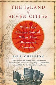 The island of seven cities : where the chinese settled when they discovered america cover image
