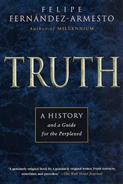 Truth : A History and a Guide for the Perplexed cover image