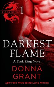 Darkest Flame : Part 1. Dark Kings cover image