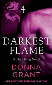 Darkest Flame : Part 4. Dark Kings cover image