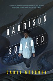 Harrison Squared : Harrison Squared Trilogy cover image