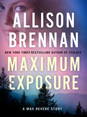Maximum Exposure : Max Revere cover image