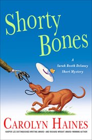 Shorty Bones : Sarah Booth Delaney cover image