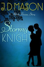 Stormy Knight : A Blink, Texas, Story cover image