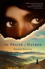 In Praise of Hatred : A Novel cover image