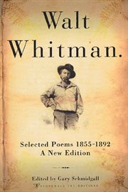 Walt Whitman : Selected Poems 1855-1892 cover image