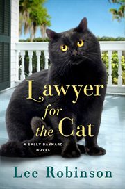 Lawyer for the Cat : Sally Baynard cover image