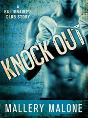 Knock Out : Billionaire's Club: New Orleans cover image