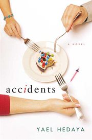 Accidents : A Novel cover image
