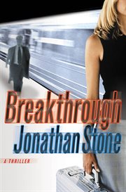 Breakthrough : Julian Palmer Thrillers Series, Book 3 cover image