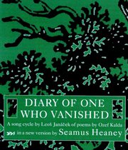 Diary of One Who Vanished : A Song Cycle by Leos Janacek of Poems by Ozef Kalda cover image