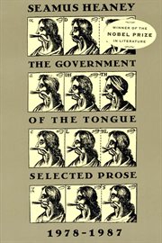 The Government of the Tongue : Selected Prose, 1978-1987 cover image