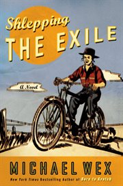Shlepping the Exile : A Novel cover image