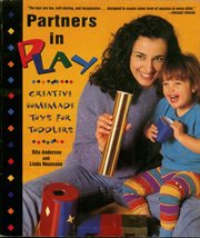 Partners In Play : Creative Homemade Toys For Toddlers cover image