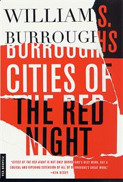 Cities of the Red Night : A Novel cover image