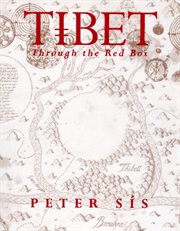 Tibet Through the Red Box : Through The Red Box cover image