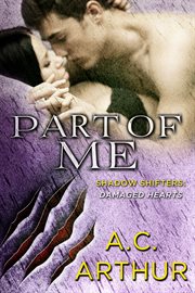 Part of Me : Shadow Shifters: Damaged Hearts cover image