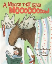 A Moose That Says Moo cover image