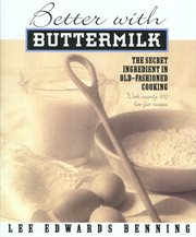 Better With Buttermilk : The Secret Ingredient In Old-Fashioned Cooking cover image