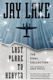Last Plane to Heaven : The Final Collection cover image