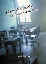 After the Death of Anna Gonzales cover image