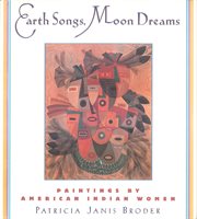 Earth Songs, Moon Dreams : Paintings by American Indian Women cover image