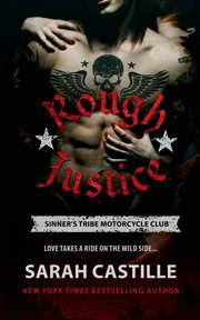 Rough Justice : Sinner's Tribe Motorcycle Club cover image