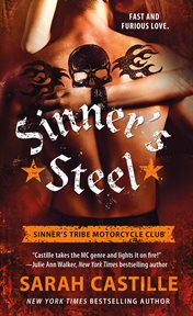 Sinner's Steel : Sinner's Tribe Motorcycle Club cover image