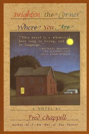 Brighten the Corner Where You Are : A Novel cover image