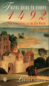 Travel Guide To Europe, 1492 : Ten Itineraries In The Old World cover image