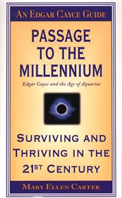 Passage to the millennium : edgar cayce and the age of aquarius cover image