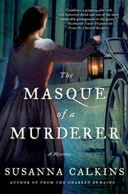 The Masque of a Murderer : Lucy Campion Mysteries cover image