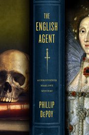 The English Agent : Christopher Marlowe Mystery cover image