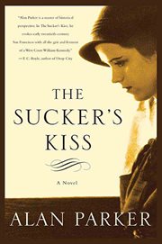 The Sucker's Kiss : A Novel cover image