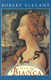 Bianca : A Novel of Venice cover image