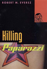 Killing Paparazzi : Nina Zero cover image